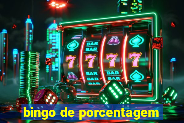 bingo de porcentagem